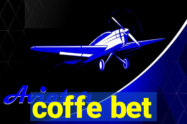 coffe bet